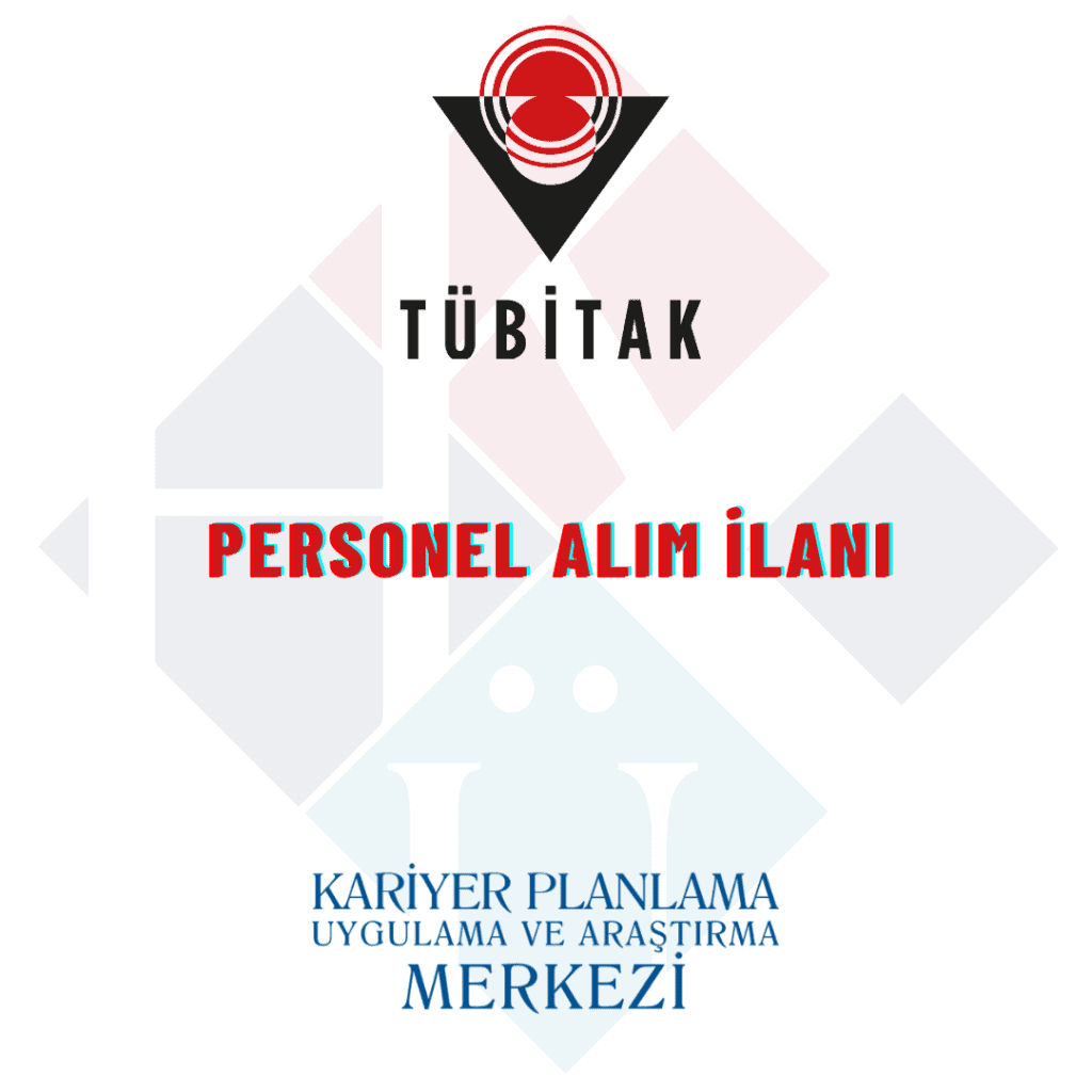 TÜBİTAK Personel Alım İlanı