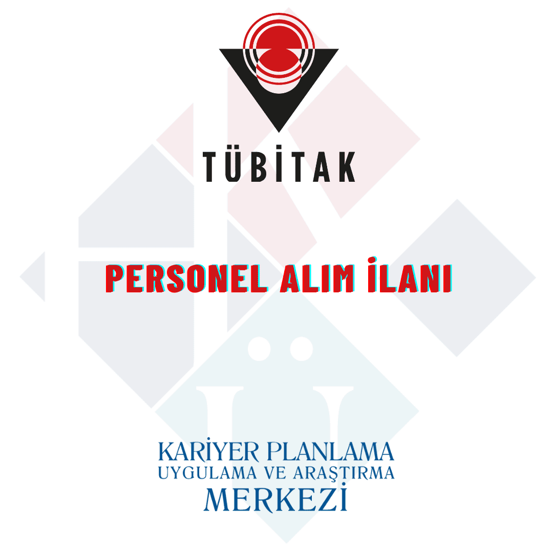 TÜBİTAK Personel Alım İlanı