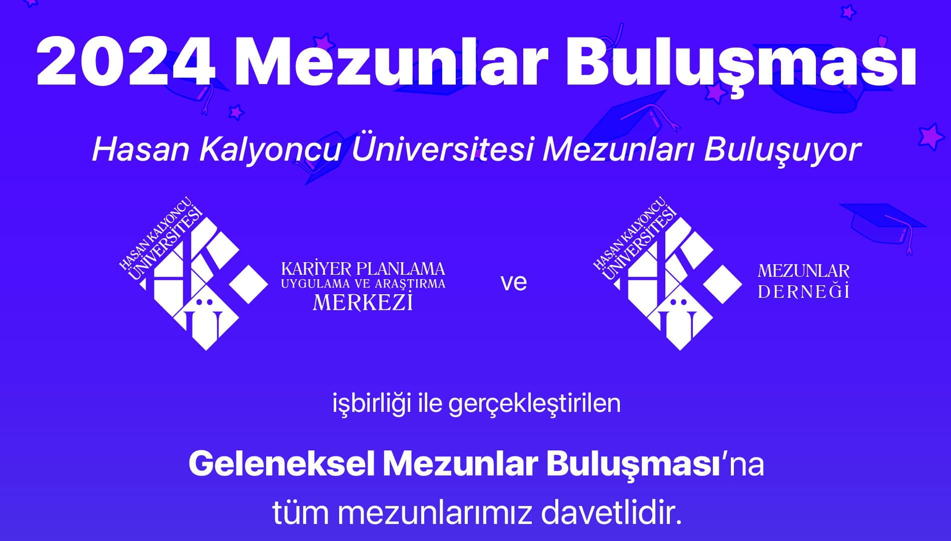 2024 Geleneksel Mezunlar Buluşması 11 Haziran'da Gerçekleştirilecek !