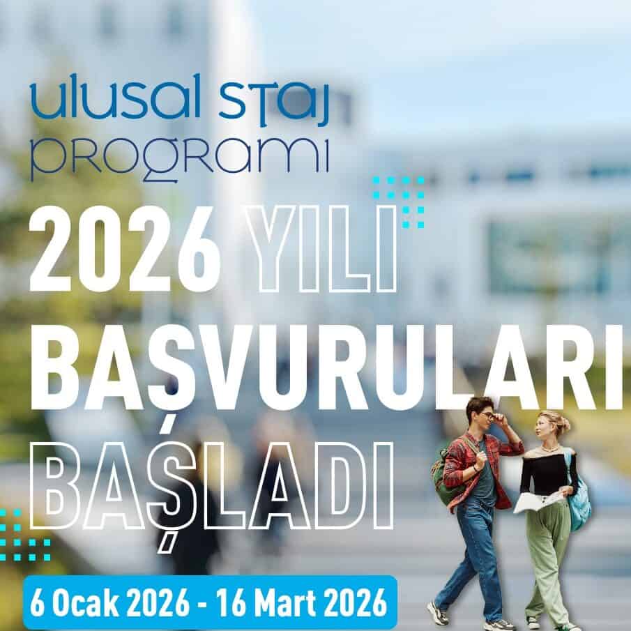 2026 Yılı Ulusal Staj Programı Başladı!