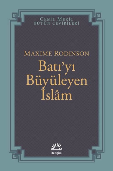 Batı’yı Büyüleyen İslâm